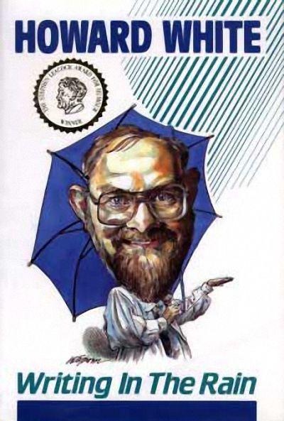 Writing in the Rain - Howard White