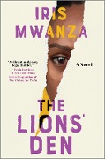 The Lions' Den - Iris Mwanza
