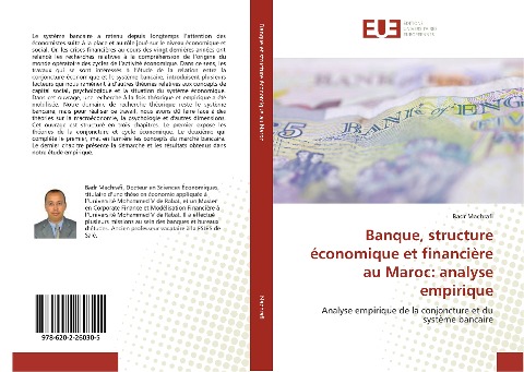 Banque, structure économique et financière au Maroc: analyse empirique - Badr Machrafi