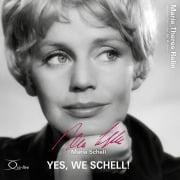 Cover-Bild zum Titel 'Yes, we schell' von 'Marie Theres Relin'