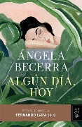 Cover-Bild zum Titel 'Algún Día, Hoy' von 'Ángela Becerra'