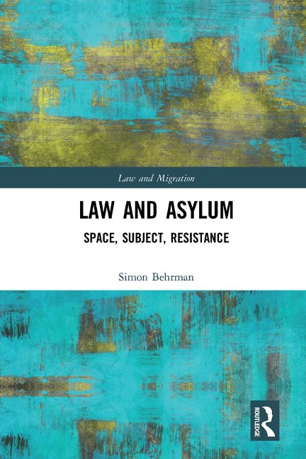 Law and Asylum - Simon Behrman