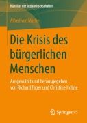 Cover-Bild zum Titel 'Die Krisis des bürgerlichen Menschen' von 'Alfred von Martin'
