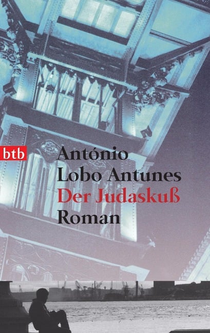 Der Judaskuß - António Lobo Antunes