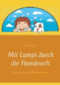 Cover-Bild zum Titel 'Mit Lumpi durch die Hundewelt' von 'Elena Wende'