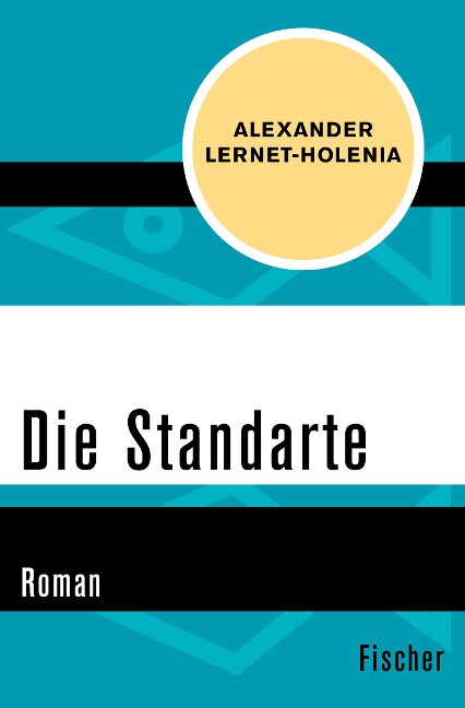 Die Standarte - Alexander Lernet-Holenia