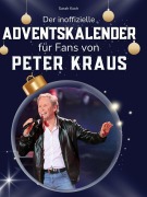 Cover-Bild zum Titel 'Der inoffizielle Adventskalender für Fans von Peter Kraus' von 'Sarah Koch'