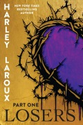 Cover-Bild zum Titel 'The Losers: Part One' von 'Harley Laroux'