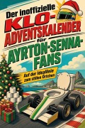Cover-Bild zum Titel 'Der inoffizielle Klo-Adventskalender für Ayrton-Senna-Fans' von 'Emil Richter'