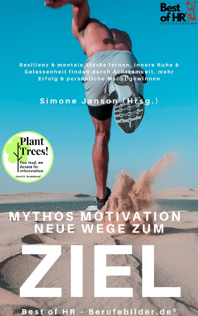 Mythos Motivation. Neue Wege zum Ziel - Simone Janson