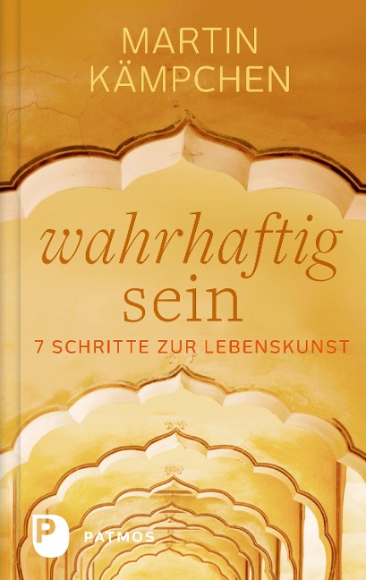 Wahrhaftig sein - Martin Kämpchen