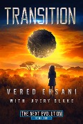 Transition (The Next Evolution, #1) - Vered Ehsani, Avery Blake