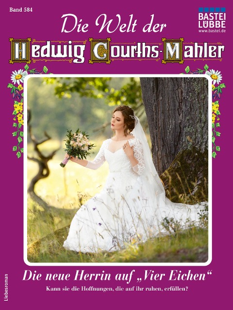 Die Welt der Hedwig Courths-Mahler 584 - Regina Rauenstein