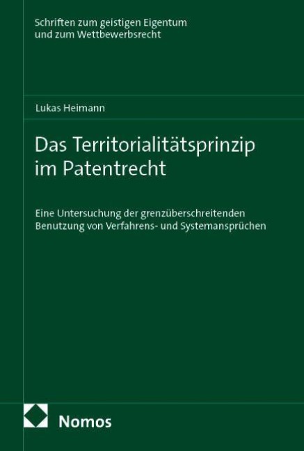 Das Territorialitätsprinzip im Patentrecht - Heimann