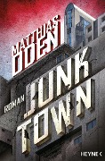 Cover-Bild zum Titel 'Junktown' von 'Matthias Oden'