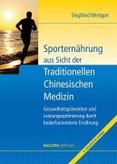 Cover-Bild zum Titel 'Sporternährung aus Sicht der Traditionellen Chinesischen Medizin' von 'Siegfried Wintgen'