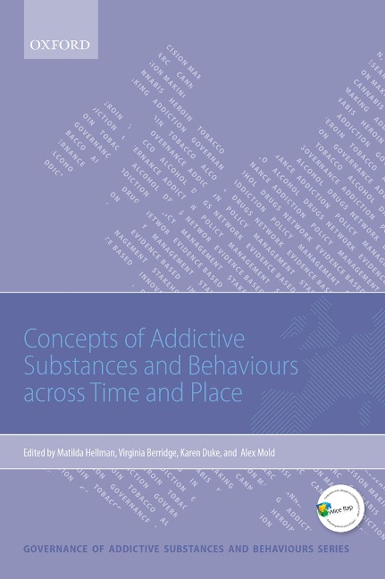 Concepts of Addictive Substances and Behaviours across Time and Place - 