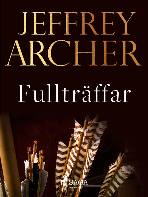 Fullträffar - Jeffrey Archer
