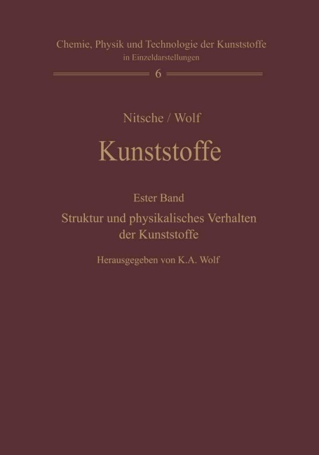 Kunststoffe. Struktur, physikalisches Verhalten und Prüfung - 