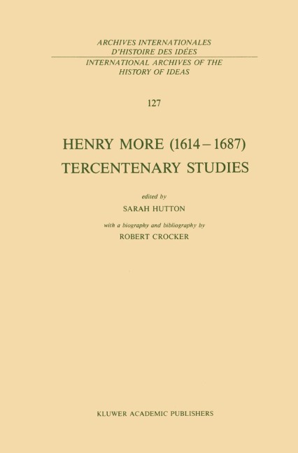 Henry More (1614-1687) Tercentenary Studies - 