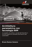Cover-Bild zum Titel 'Architettura parametrica con tecnologia BIM' von 'Bruno Ramos Zemero'