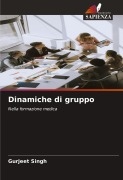 Cover-Bild zum Titel 'Dinamiche di gruppo' von 'Gurjeet Singh'