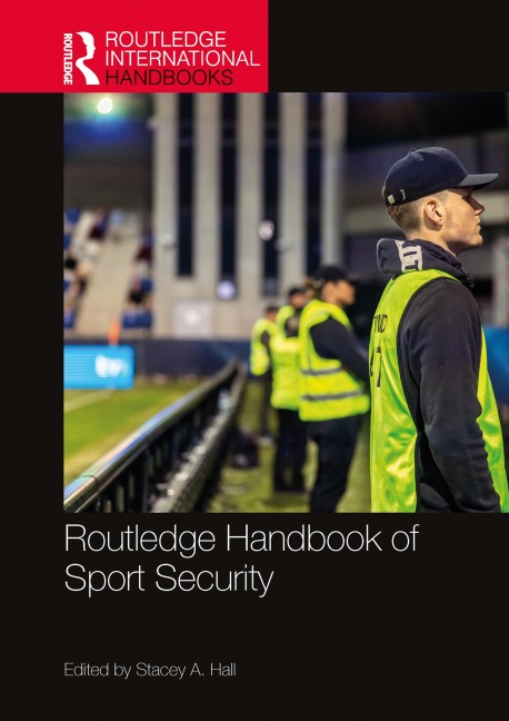 Routledge Handbook of Sport Security - 