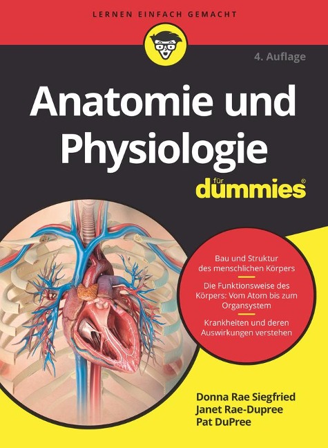 Anatomie und Physiologie für Dummies - Donna Rae Siegfried, Janet Rae-Dupree, Pat Dupree