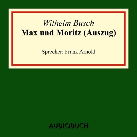 Max und Moritz - Wilhelm Busch