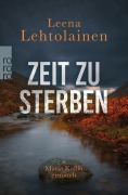 Cover-Bild zum Titel 'Zeit zu sterben' von 'Leena Lehtolainen'