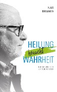 Cover-Bild zum Titel 'Heilung braucht Wahrheit' von 'Klaus Konstantin'