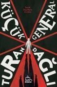 Cover-Bild zum Titel 'Kücük General' von 'Turan Dagli'