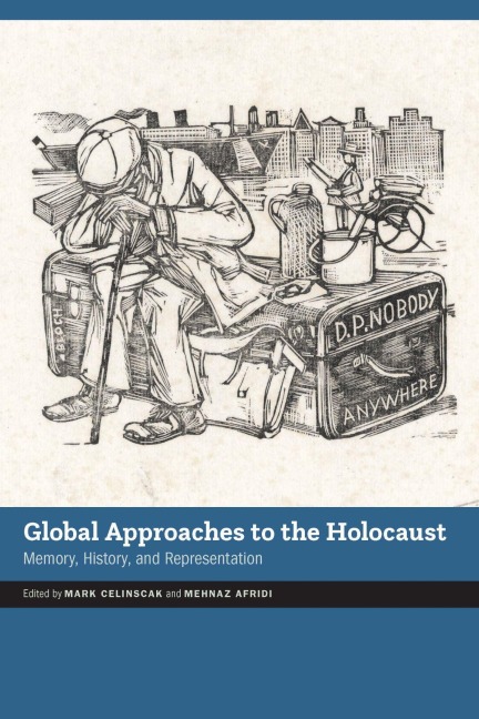 Global Approaches to the Holocaust - 