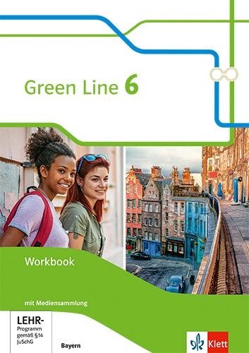 Green Line 6. Ausgabe Bayern. Workbook mit Audios Klasse 10 - 