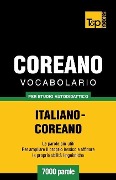 Vocabolario Italiano-Coreano per studio autodidattico - 7000 parole - Andrey Taranov