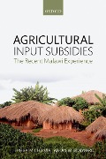 Cover-Bild zum Titel 'Agricultural Input Subsidies' von 'Ephraim Chirwa, Andrew Dorward'