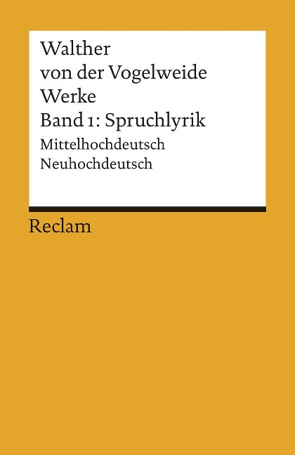 Werke 1. Spruchlyrik - Walther von der Vogelweide