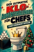 Cover-Bild zum Titel 'Der ultimative Klo-Adventskalender für Chefs' von 'Lucas Zimmermann'