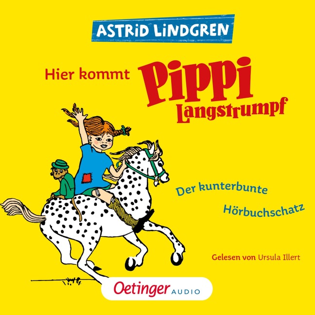 Hier kommt Pippi Langstrumpf! - Astrid Lindgren
