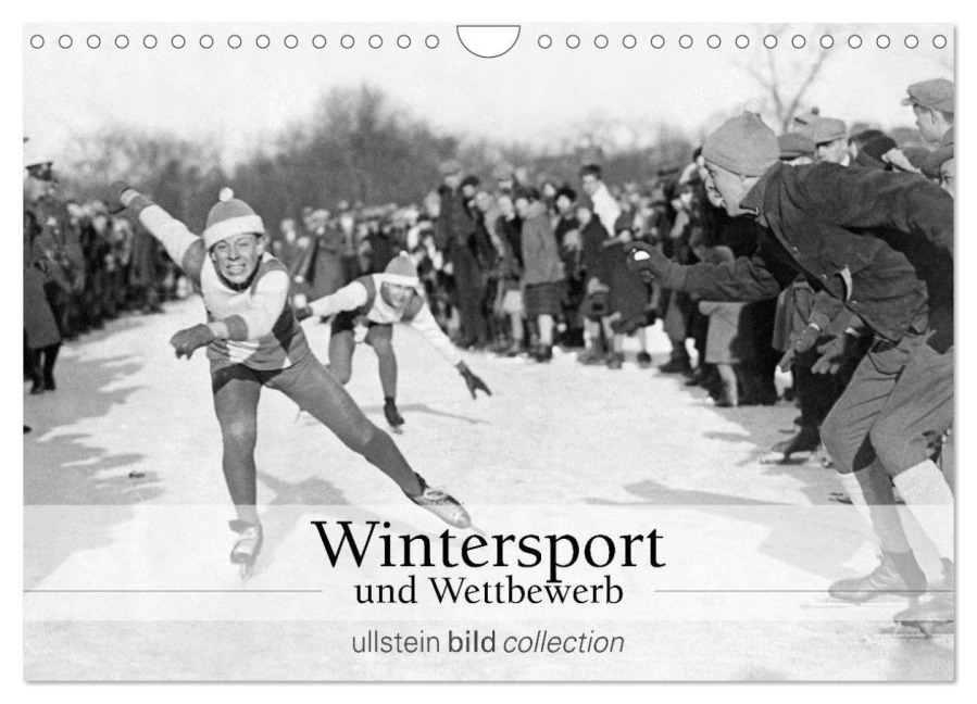 Wintersport und Wettbewerb (Wandkalender 2025 DIN A4 quer), CALVENDO Monatskalender - Ullstein Bild Axel Springer Syndication Gmbh