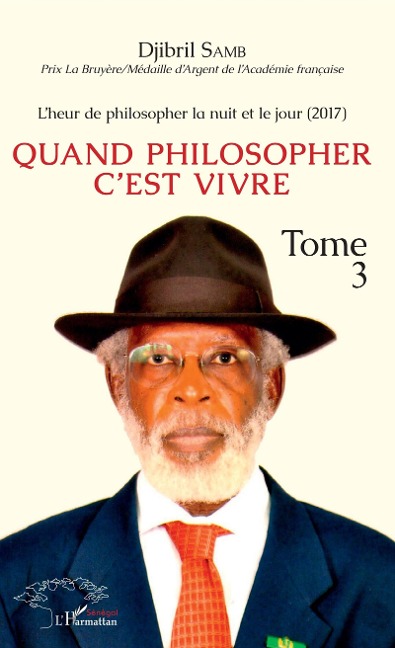 L'heur de philosopher la nuit et le jour (2017) - Samb Djibril Samb