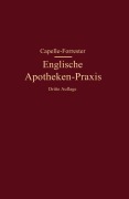 Cover-Bild zum Titel 'Englische Apotheken-Praxis' von 'G. P. Forrester, Franz Capelle'