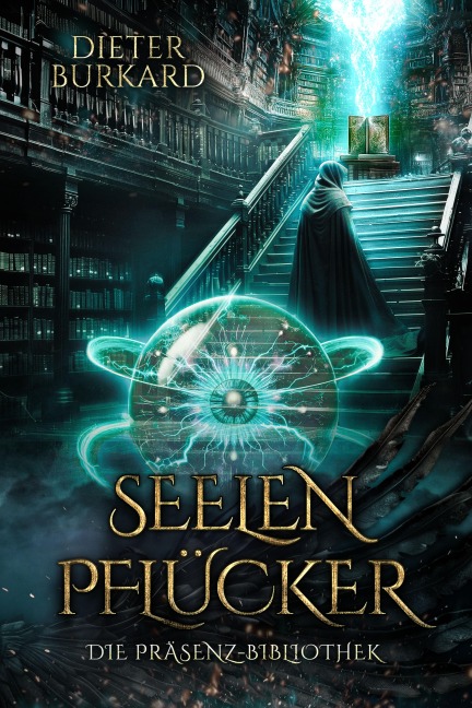 Seelenpflücker - Dieter Burkard