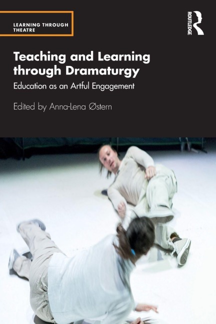 Teaching and Learning through Dramaturgy - 