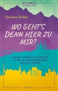 Cover-Bild zum Titel 'Wo geht¿s denn hier zu mir?' von 'Christine Dohler'