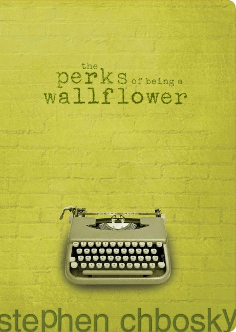 The Perks of Being a Wallflower - Stephen Chbosky