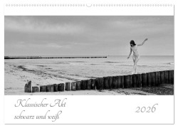 Cover-Bild zum Titel 'Klassischer Akt schwarz und weiß (Wandkalender 2026 DIN A2 quer), CALVENDO Monatskalender' von 'Dieter Kittel'