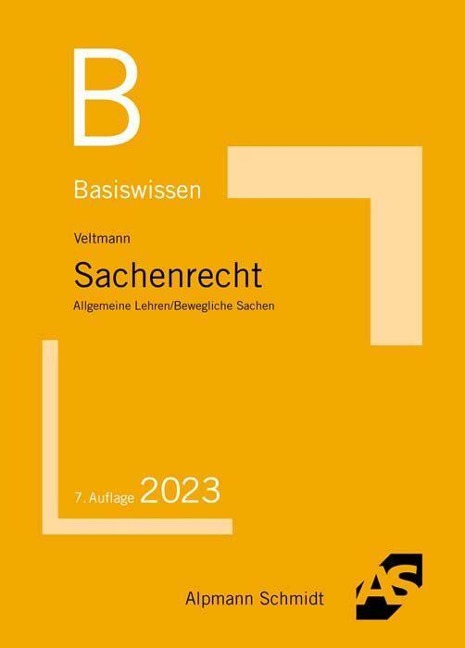 Basiswissen Sachenrecht - Till Veltmann