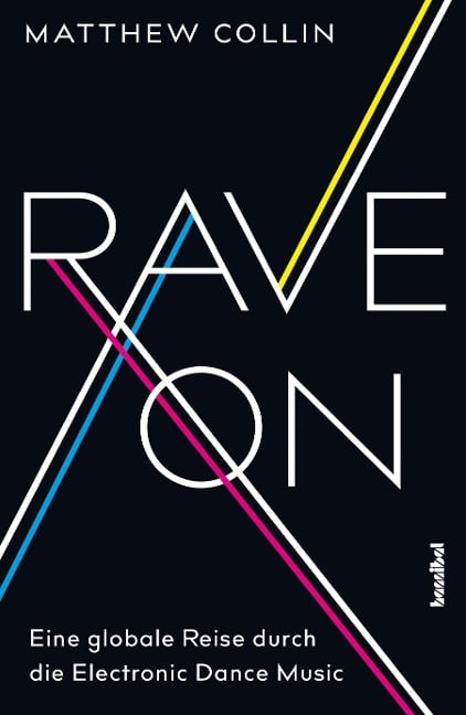 Rave On - Matthew Collin