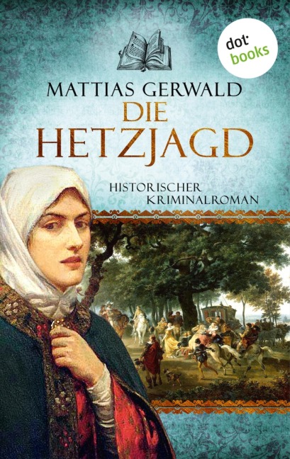 Die Hetzjagd - Mattias Gerwald